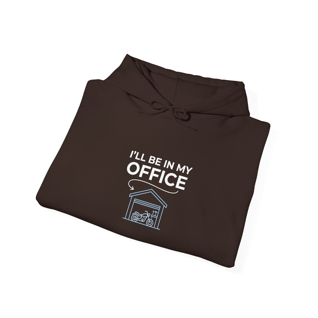 I'll Be In My Office Hoodie — Dog House Work-From-Home Sweatshirt