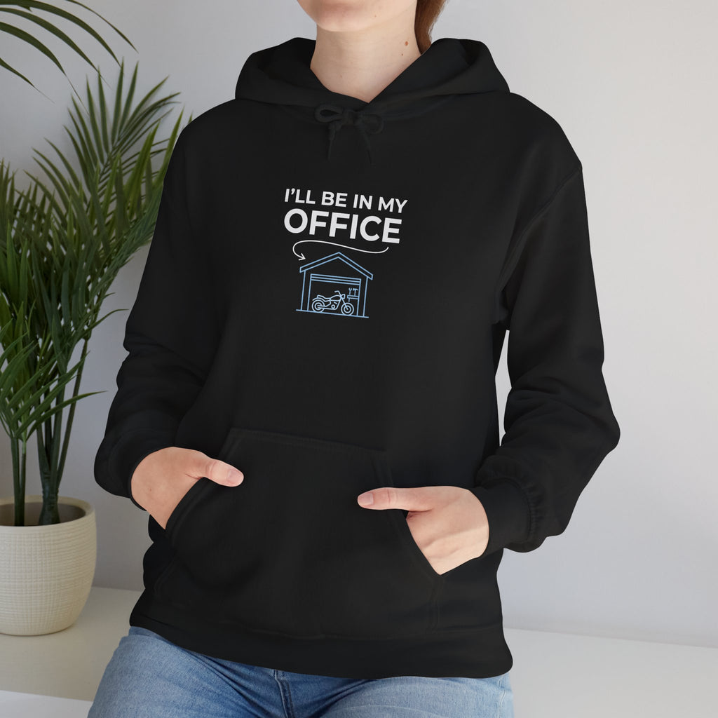 I'll Be In My Office Hoodie — Dog House Work-From-Home Sweatshirt
